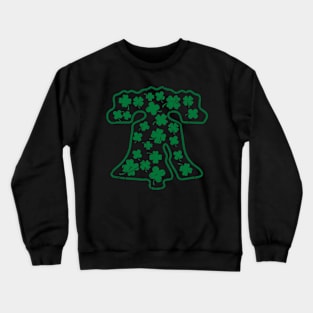 Philadelphia Liberty Bell Shamrock Irish St. Patrick's Day Green Crewneck Sweatshirt